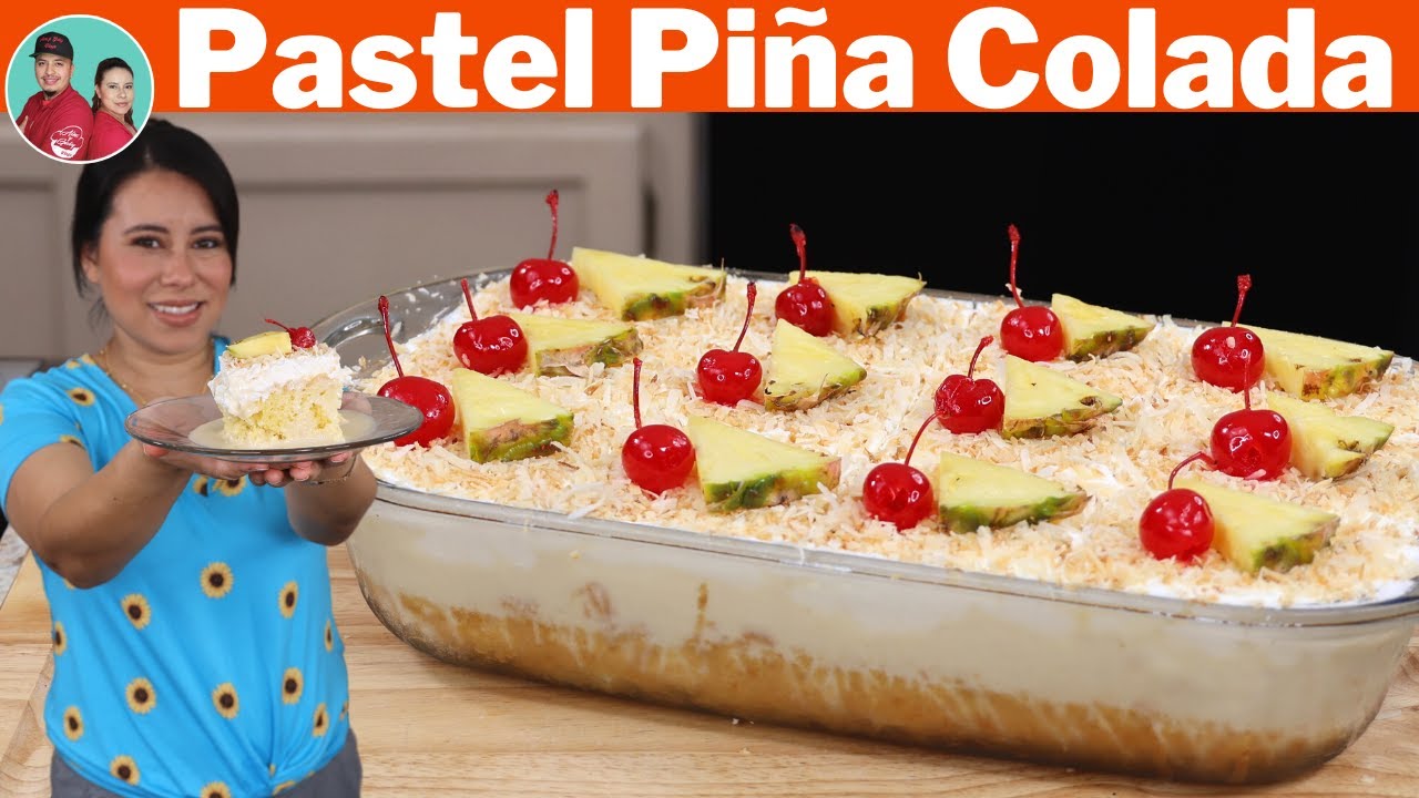 Necesitas INTENTAR este Pastel PIÑA COLADA TRES Leches | Tu Familia Te lo Agradecerá |