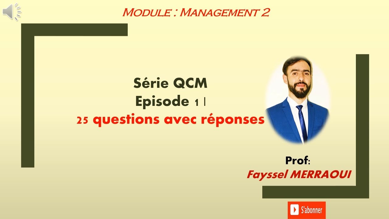 Capsule 1 | Série 1- QCM ( Management 2)