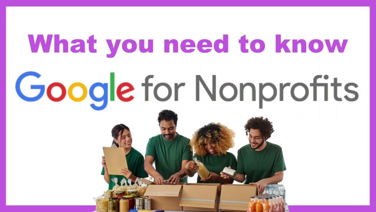 Google for Nonprofits - What Do You Need To Know