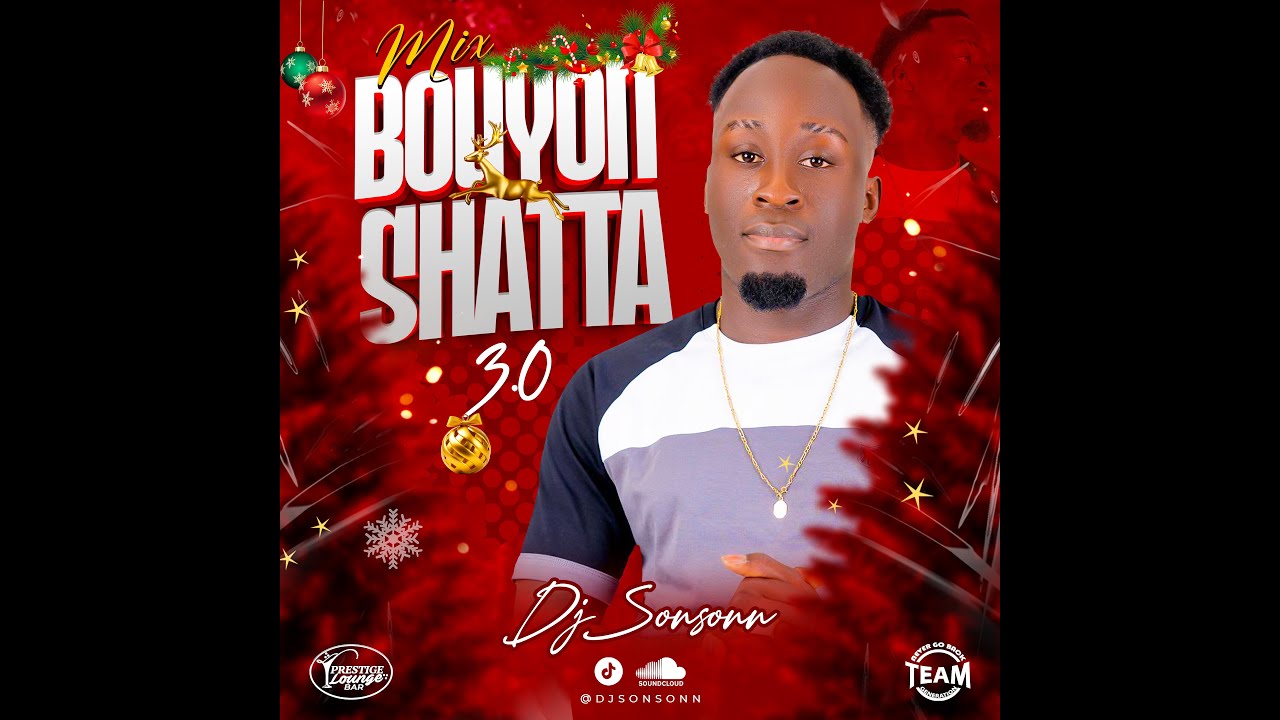 MIX BOUYON SHATTA 3.0 DJ SONSONN 2025