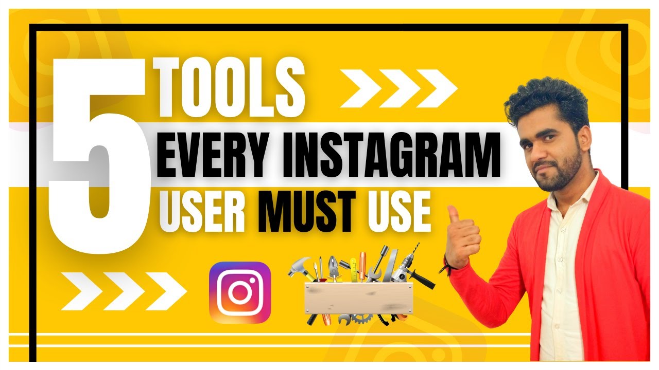 5 Tools Every Instagram User Must Use -(2021)