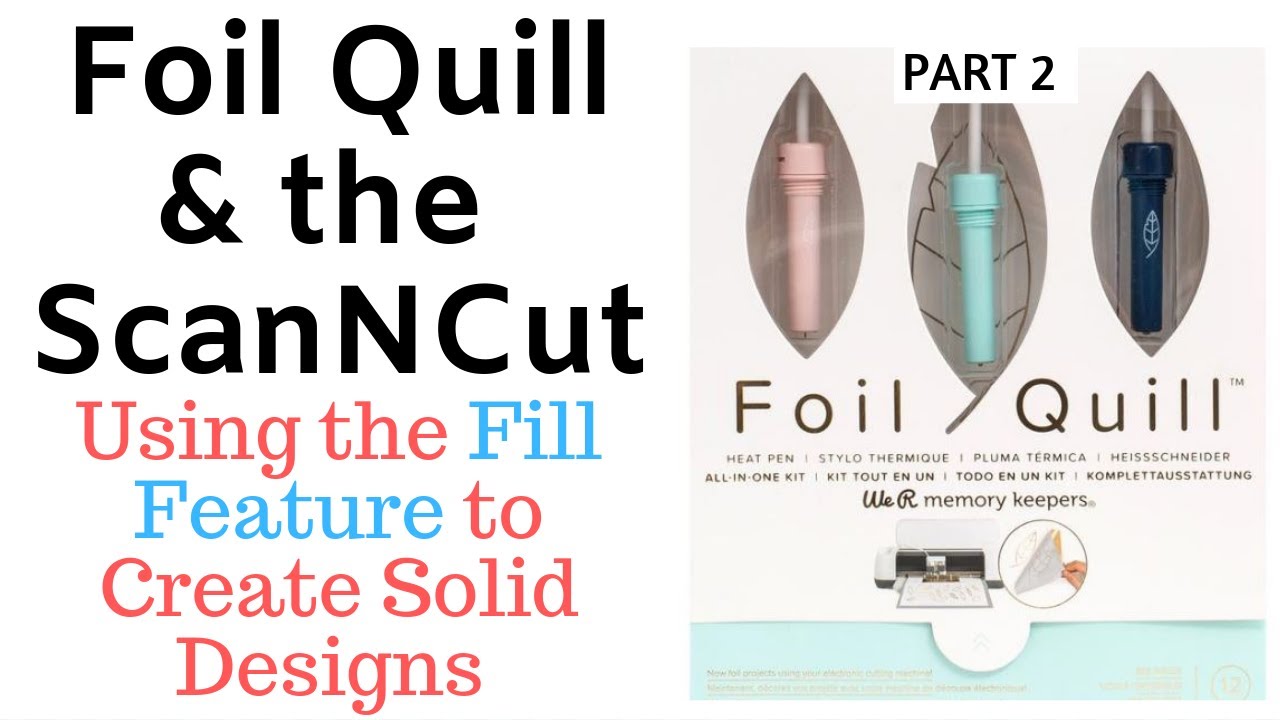 Solid Foiled Images Using the Scan N Cut and the Foil Quill Design Thumb Drive - Part 2