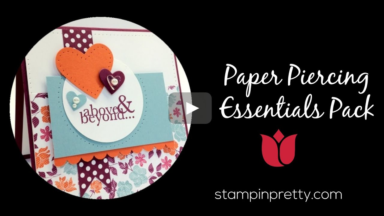 Stampin' Pretty Tutorial:  How to Use the Paper Piercing Essentials Pack