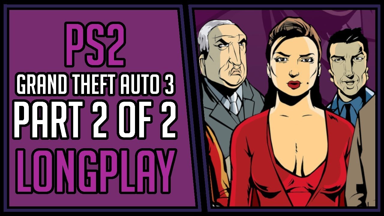 Grand Theft Auto 3 (With original music) | PS2 | Part 2 | Longplay | Walkthrough #1 [4Kp60]