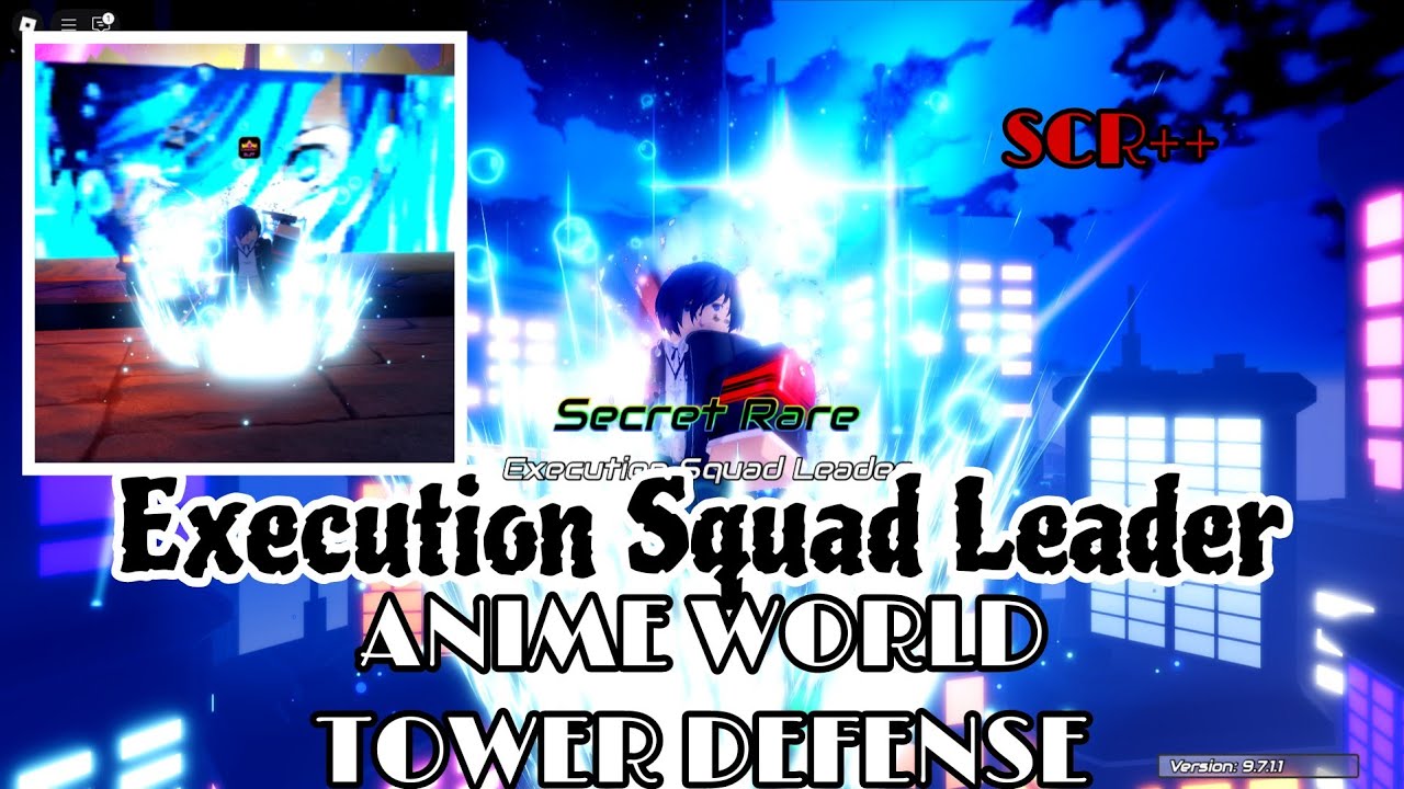 SCR++! Execution Squad Leader Showcase | Anime World Tower Defense [AWTD]