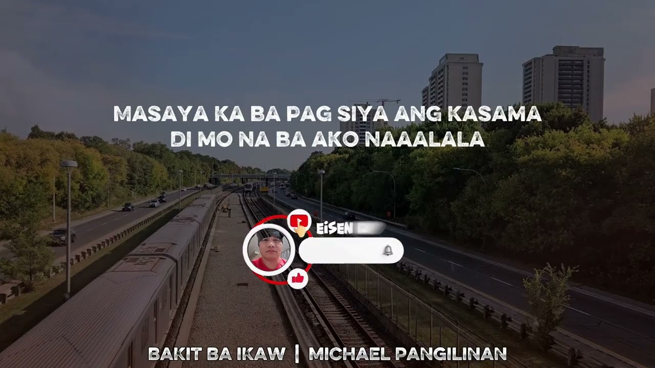 BAKIT BA IKAW1   MICHAEL PANGILINAN