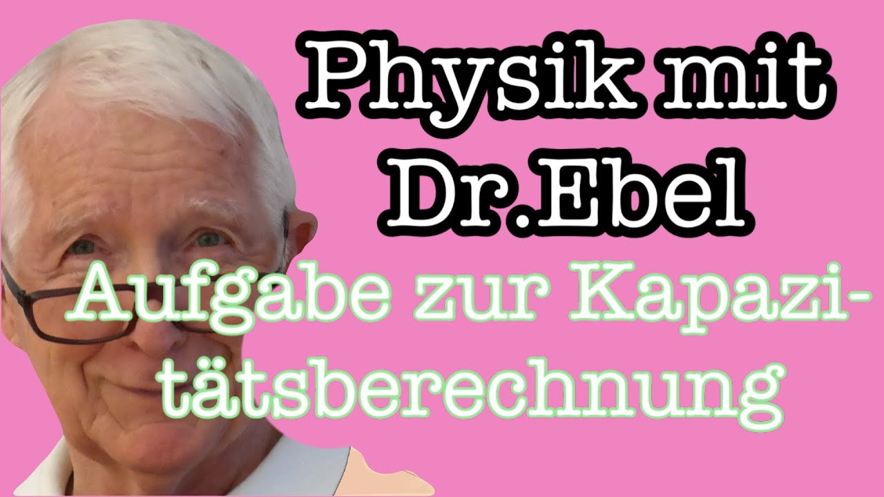 Aufgabe zur Kapazitätsberechnung