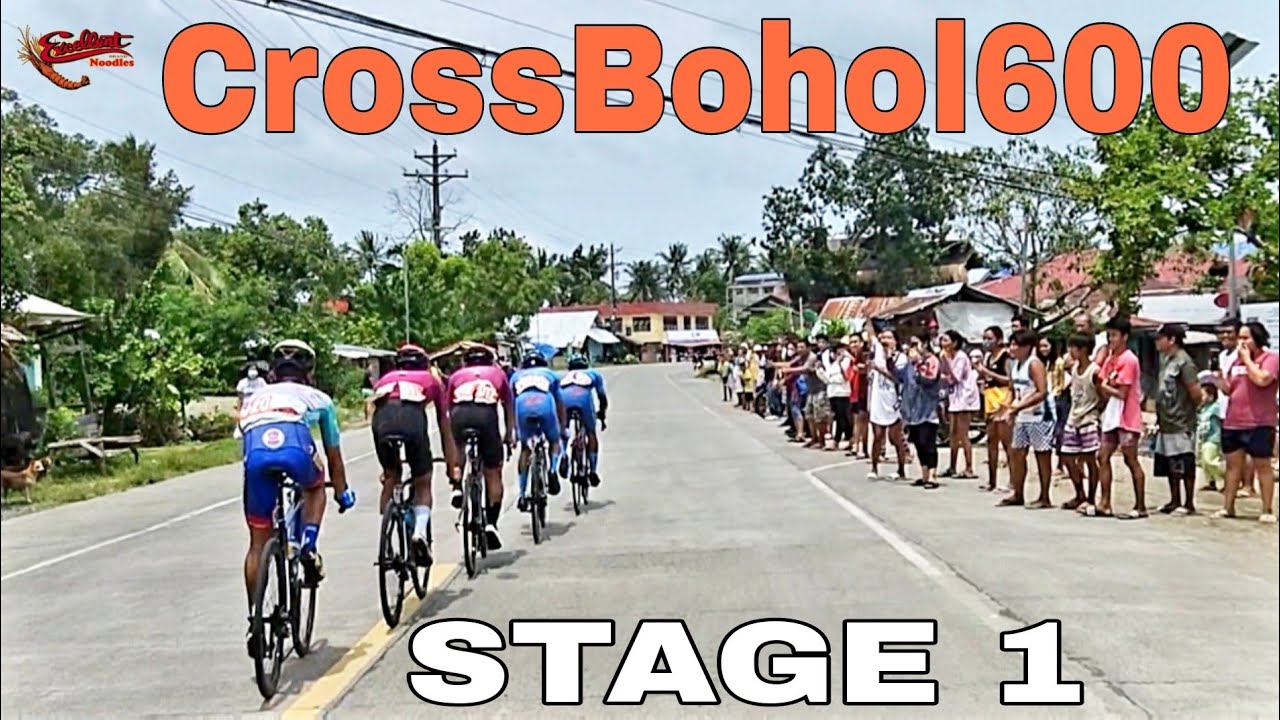 CrossBohol600 Stage 1 Full Recap 160 km Tagbilaran City to Guindulman