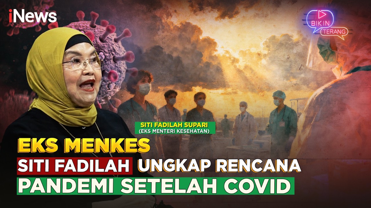 Eks Menkes Siti Fadilah Sentil Rencana Global soal Pandemi Selanjutnya Setelah Covid-19