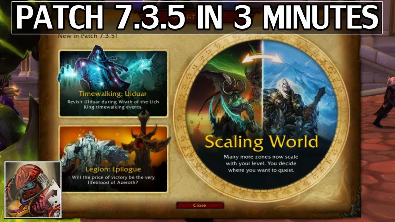 Patch 7.3.5 in 3 Minutes