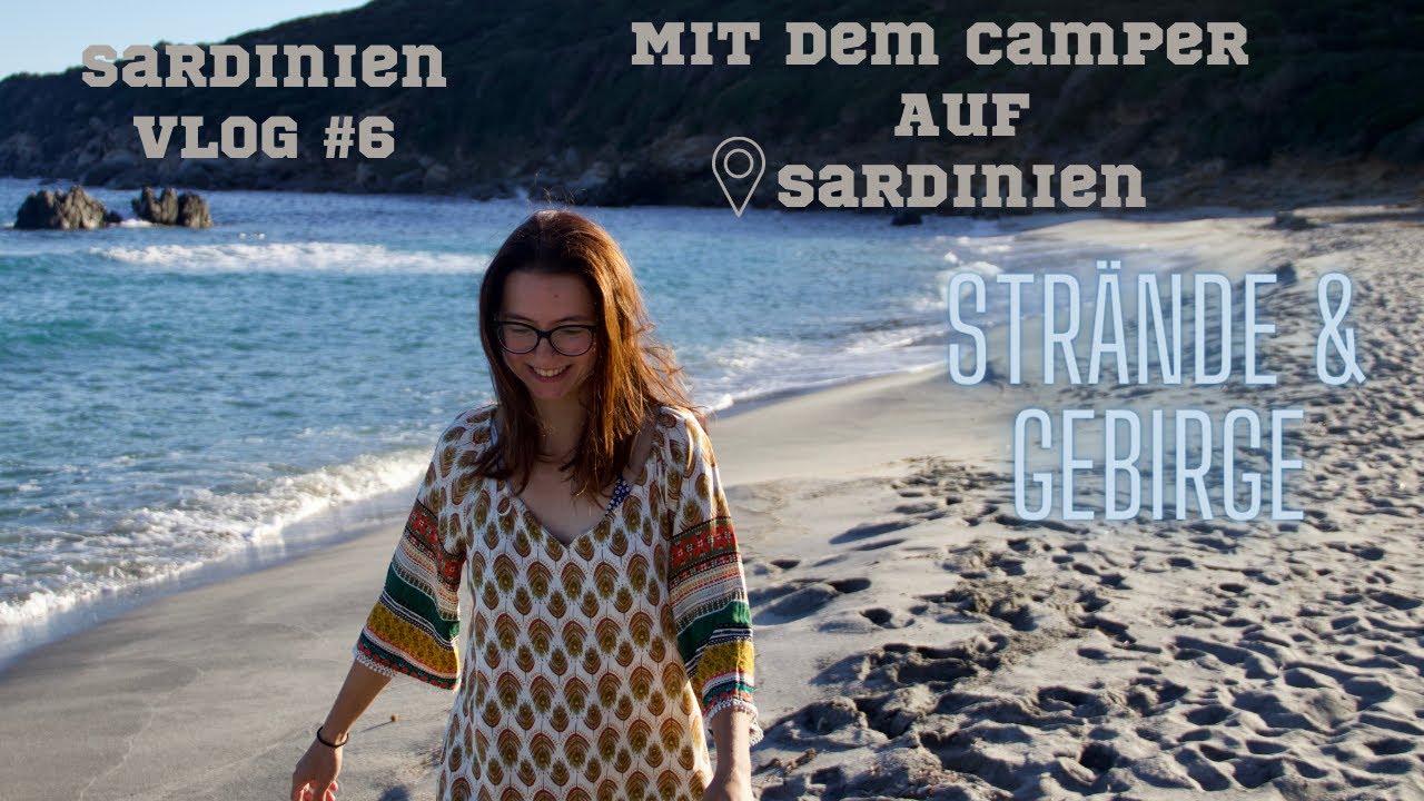 Von wunderschönen Stränden bis ins Gebirge - Mit dem Camper auf Sardinien