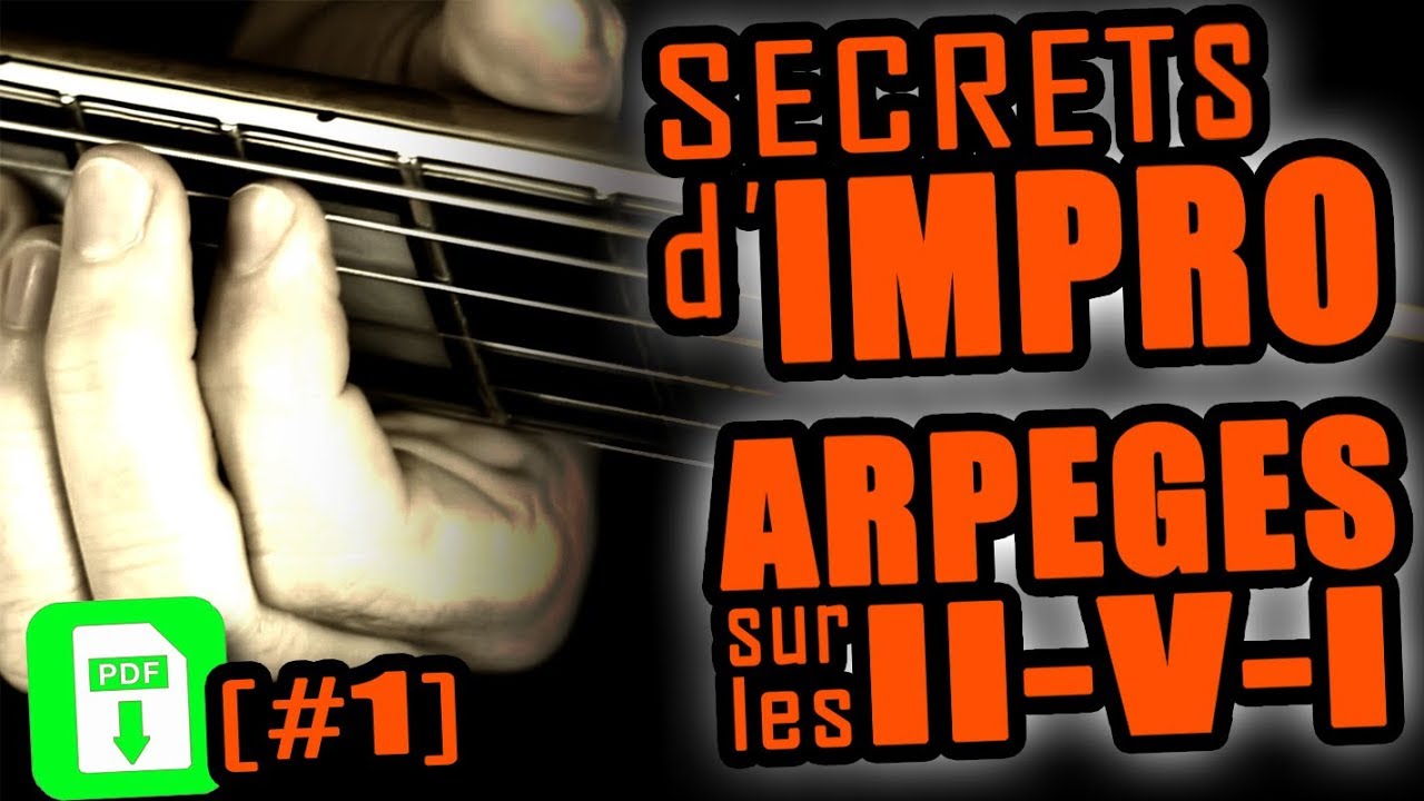 IMPRO EN ARPEGES et II V I  #1 [+PDF]