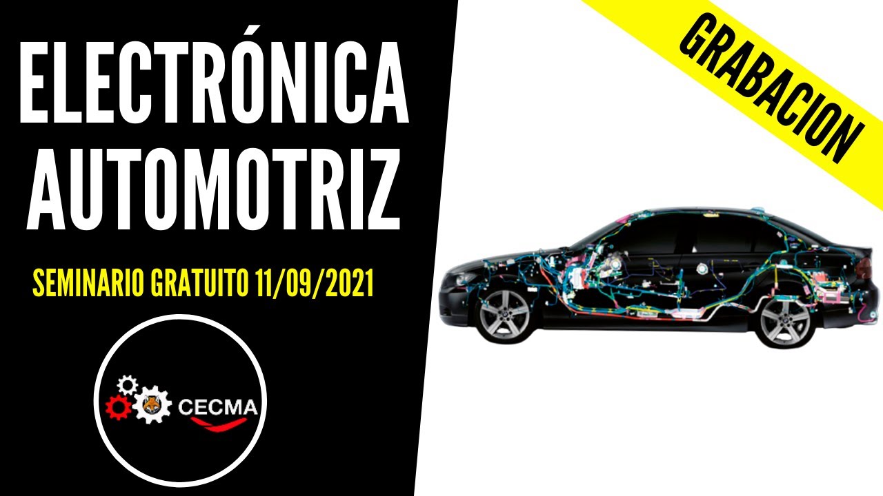 ELECTRONICA AUTOMOTRIZ SEMINARIO GRATUITO