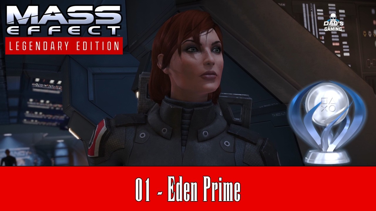 01 Eden Prime | Mass Effect LE Platinum Guide