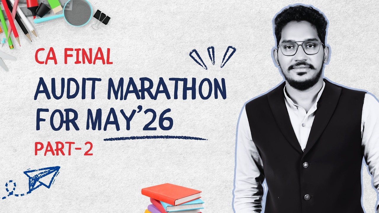 CA Final Advanced  Audit Marathon for Jan'26 | Part 2 | CA Mahamood Shaik