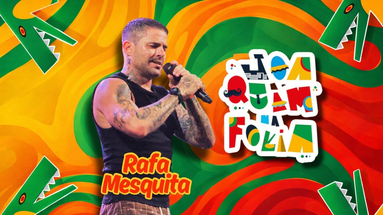 RAFA MESQUITA - JOAQUIM NA FOLIA 2026