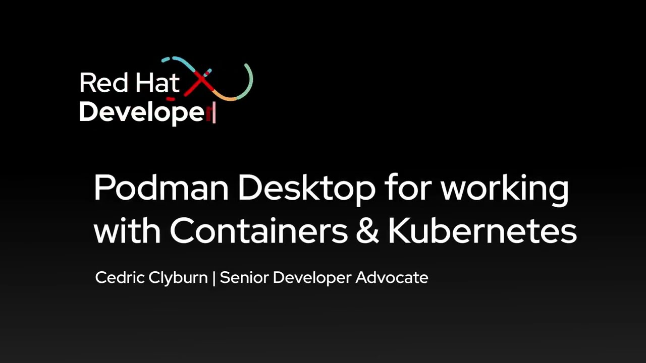 Podman Desktop for working with Containers & Kubernetes