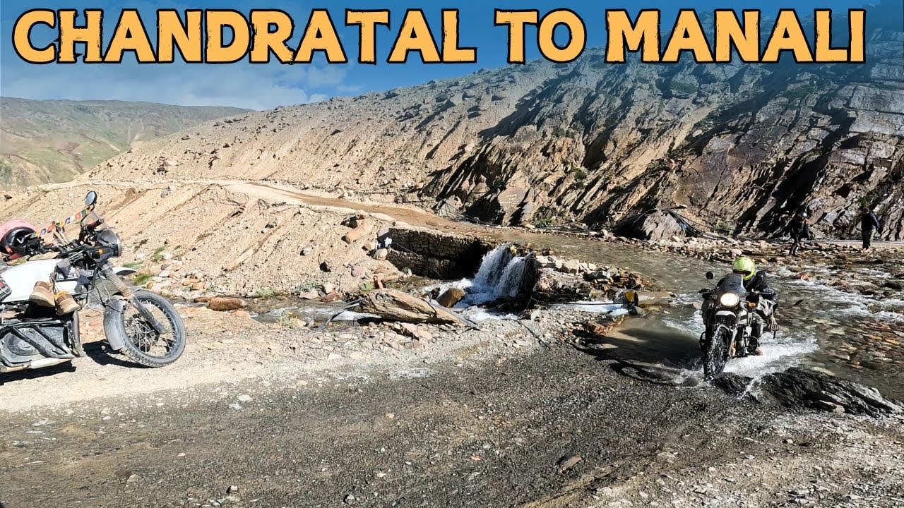 MOST DANGEROUS ROAD - CHANDRATAL TO MANALI | HIMALAYAN 450 | Spiti Valley EP - 7