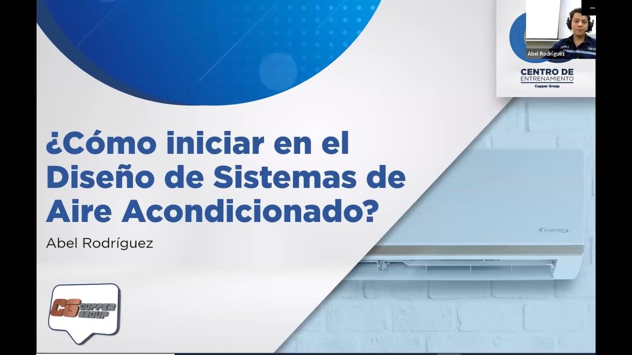 Cómo iniciar en el diseño de Sistemas de Aire Acondicionado 📝