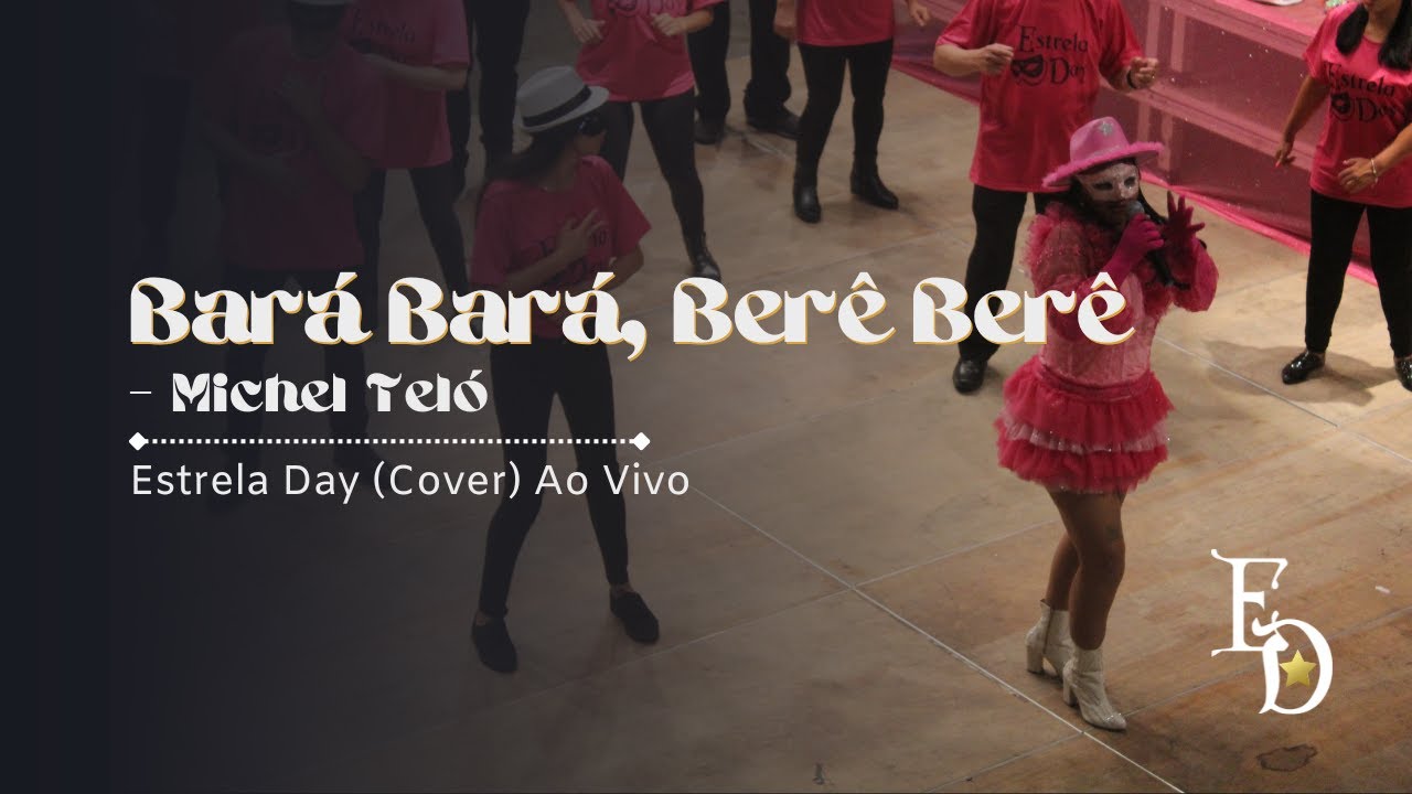 Bar&aacute; Bar&aacute; Ber&ecirc; Ber&ecirc; - Michel Tel&oacute; (Cover Estrela Day) AO VIVO