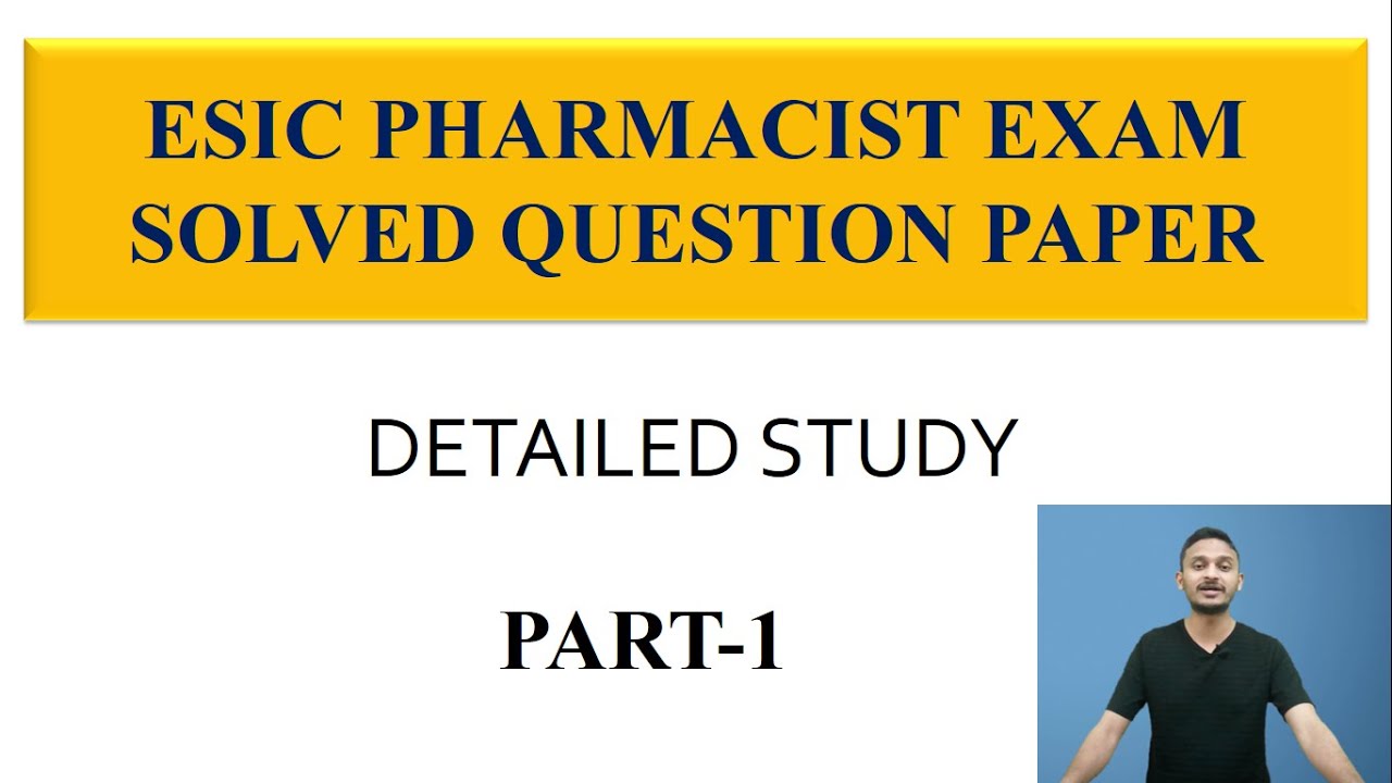 ESIC Pharmacist Question Paper Discussion (1-10) Part- 1