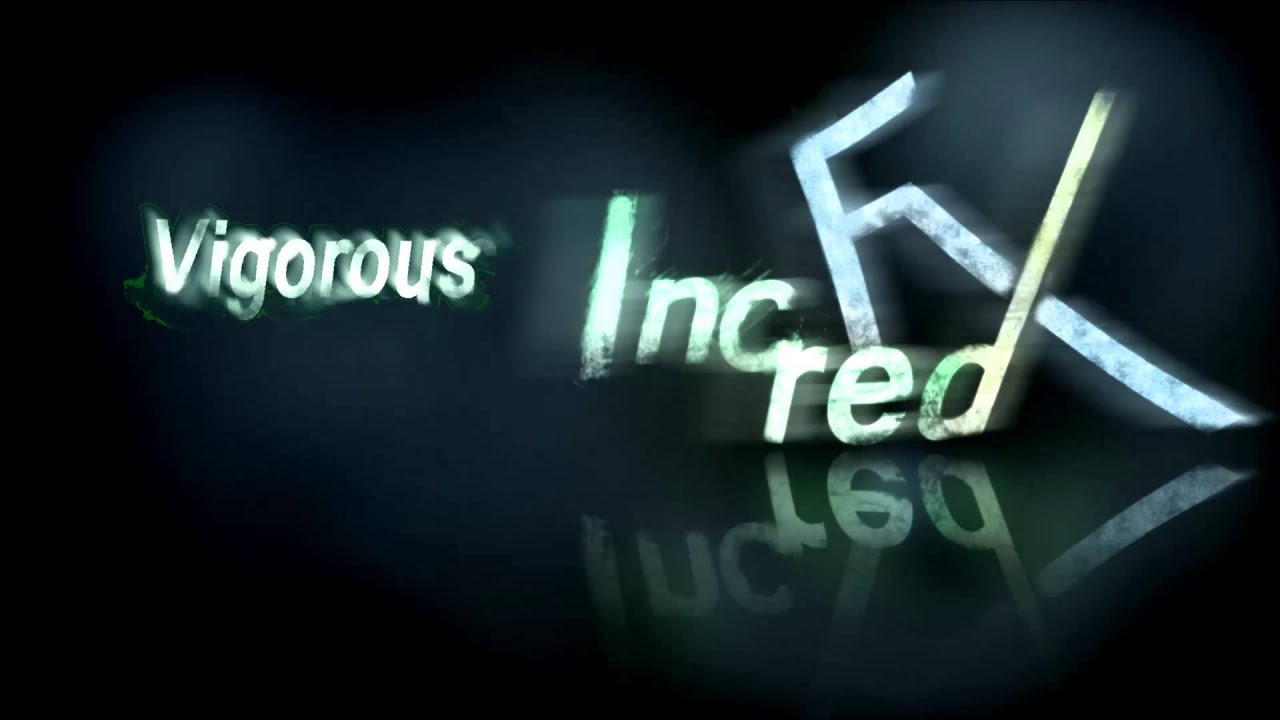 IncredFx  - Vigorous [Electro]