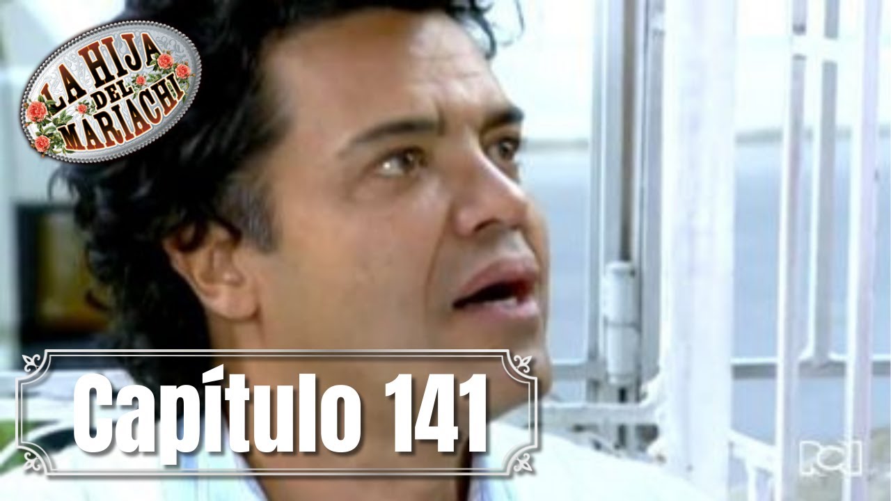 La Hija del Mariachi | Capítulo 141 | Plaza Garibaldi vuelve a abrir sus puertas