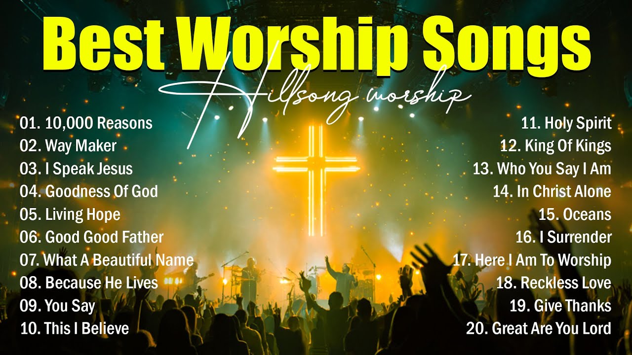Best Worship Songs 2025, Nonstop Hillsong Worship Songs Playlist, Top Christian Worship Music 2025