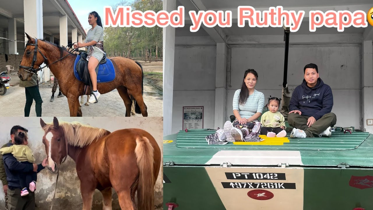 Ruthy pa Dam lai ja Horse le Tank chunga toudinga kei ni nucha ei pui Hon❤️