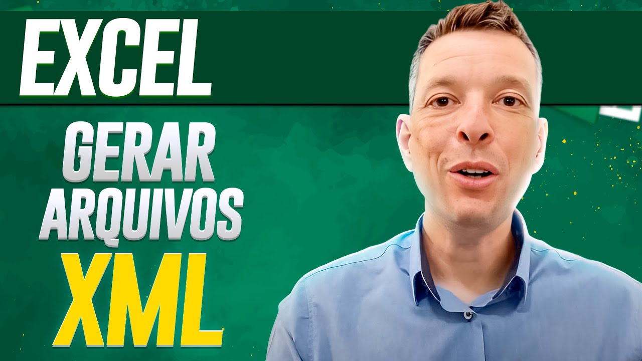 COMO CRIAR ARQUIVOS XML USANDO O EXCEL