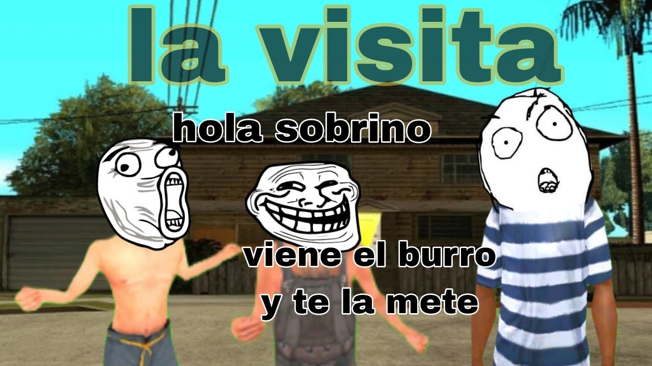 La visita del tío gilipollas y marulete - GTA san Andreas Loquendo