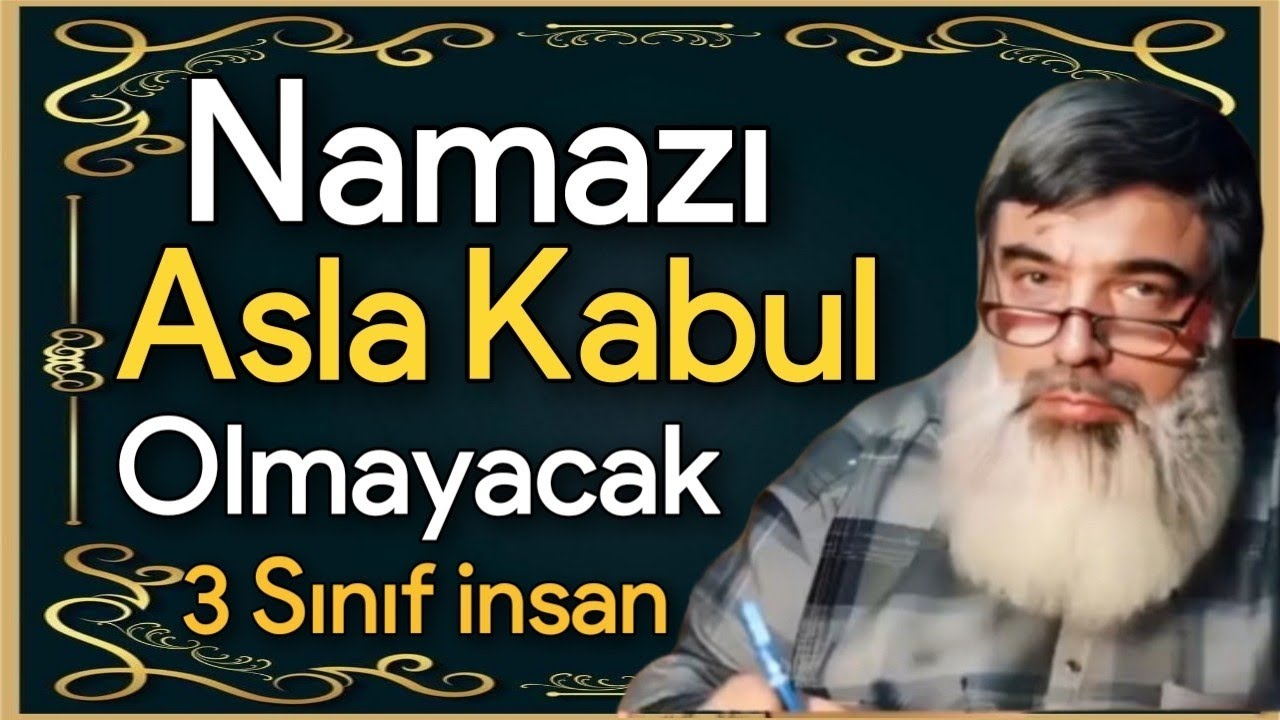 Namazı Asla Kabul Olmayacak 3 Sınıf İnsan|TİMURTAŞ HOCA