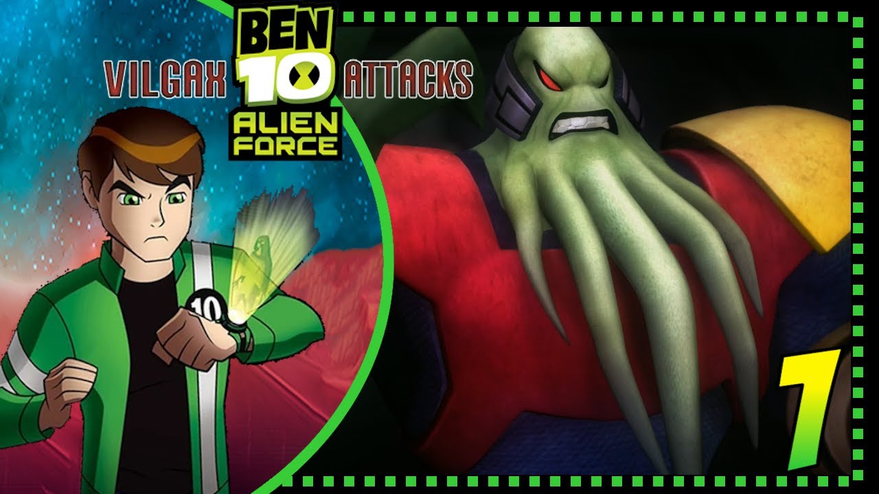 The Invasion!! - Ben 10: Alien Force - Vilgax Attacks