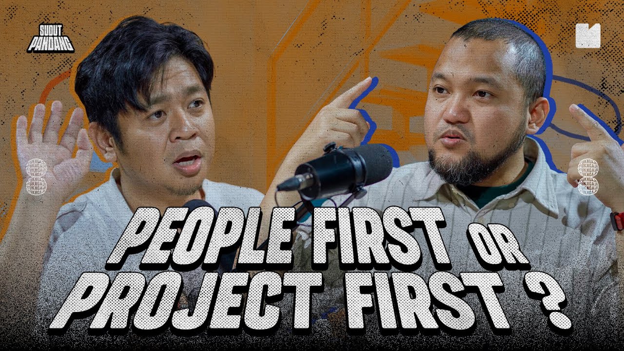 Dilema Seorang Leader: Fokus ke Target atau Fokus ke Manusia? - Sudut Pandang Season 2 Eps 7
