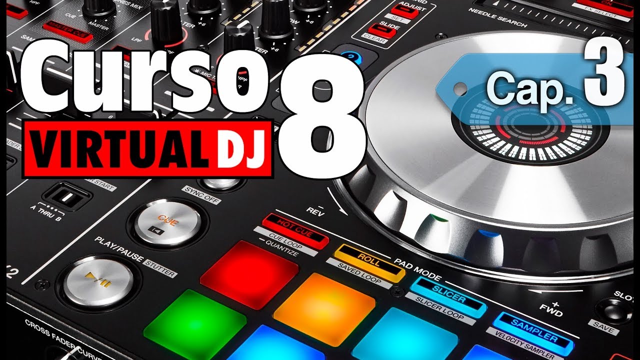 Curso Virtual DJ 8 - Capítulo 3