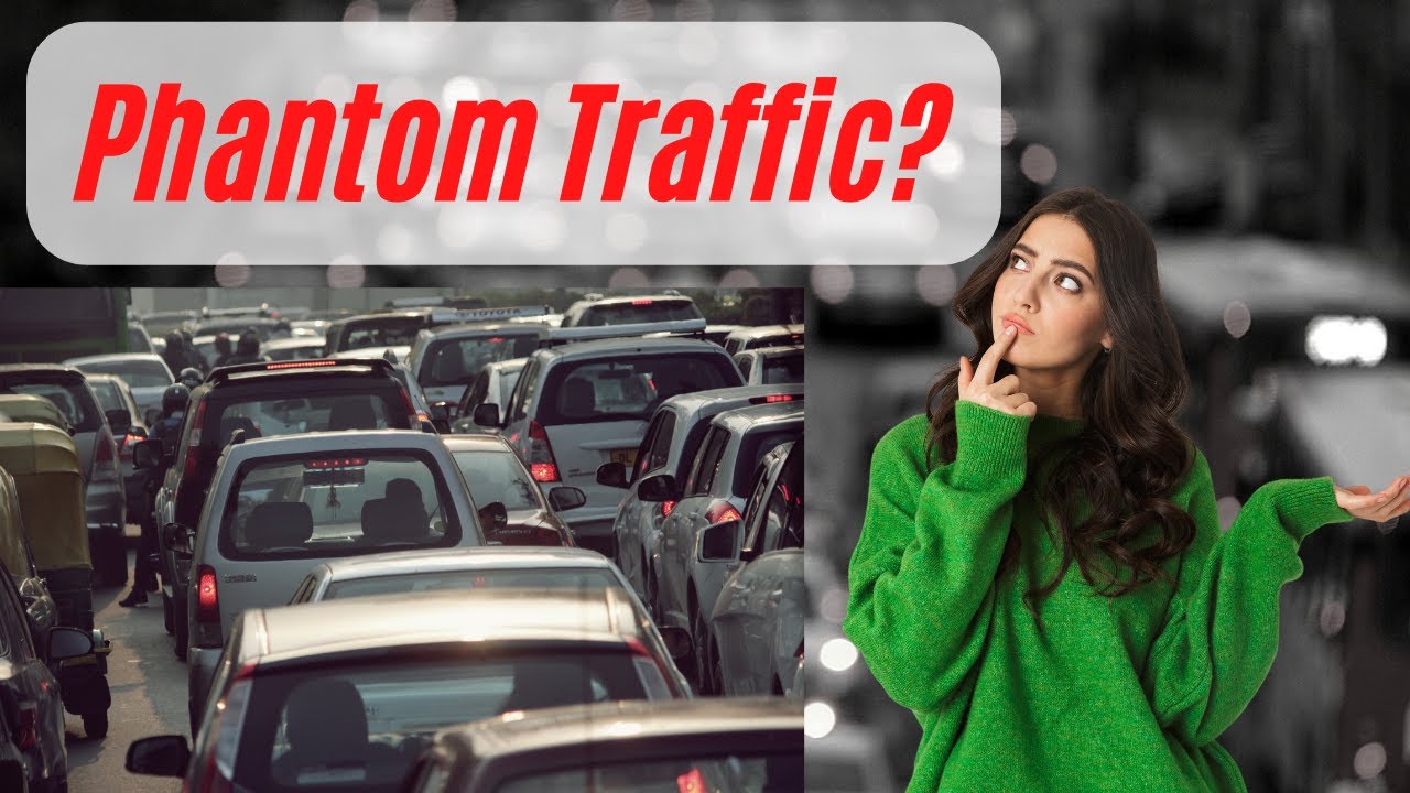 Phantom Traffic and How It Happens | Traffic Unearthed