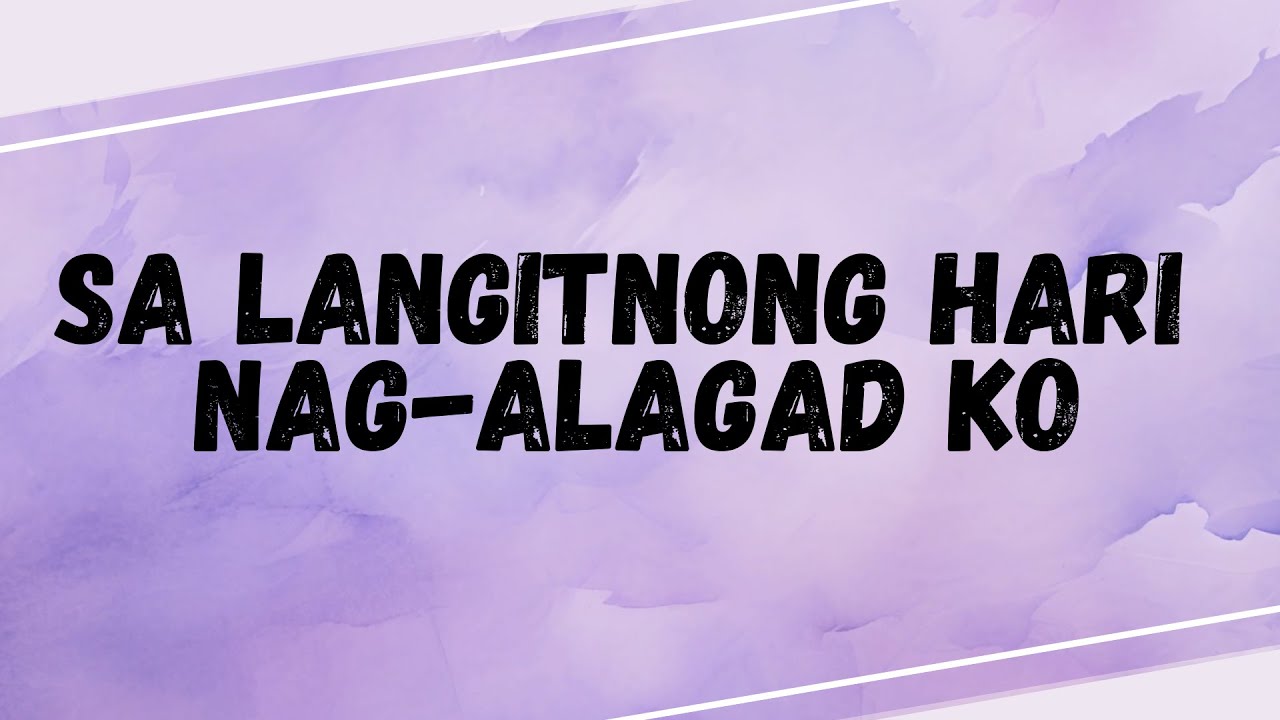 Sa Langitnong Hari Nag-alagad Ko / Instrumental, Minus One, Karaoke