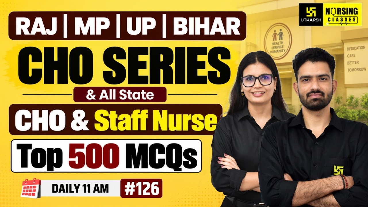 CHO Series 2026 #126 | All State CHO & Staff Nurse Exam | MP CHO Vacancy 2026 | Utkarsh Nursing