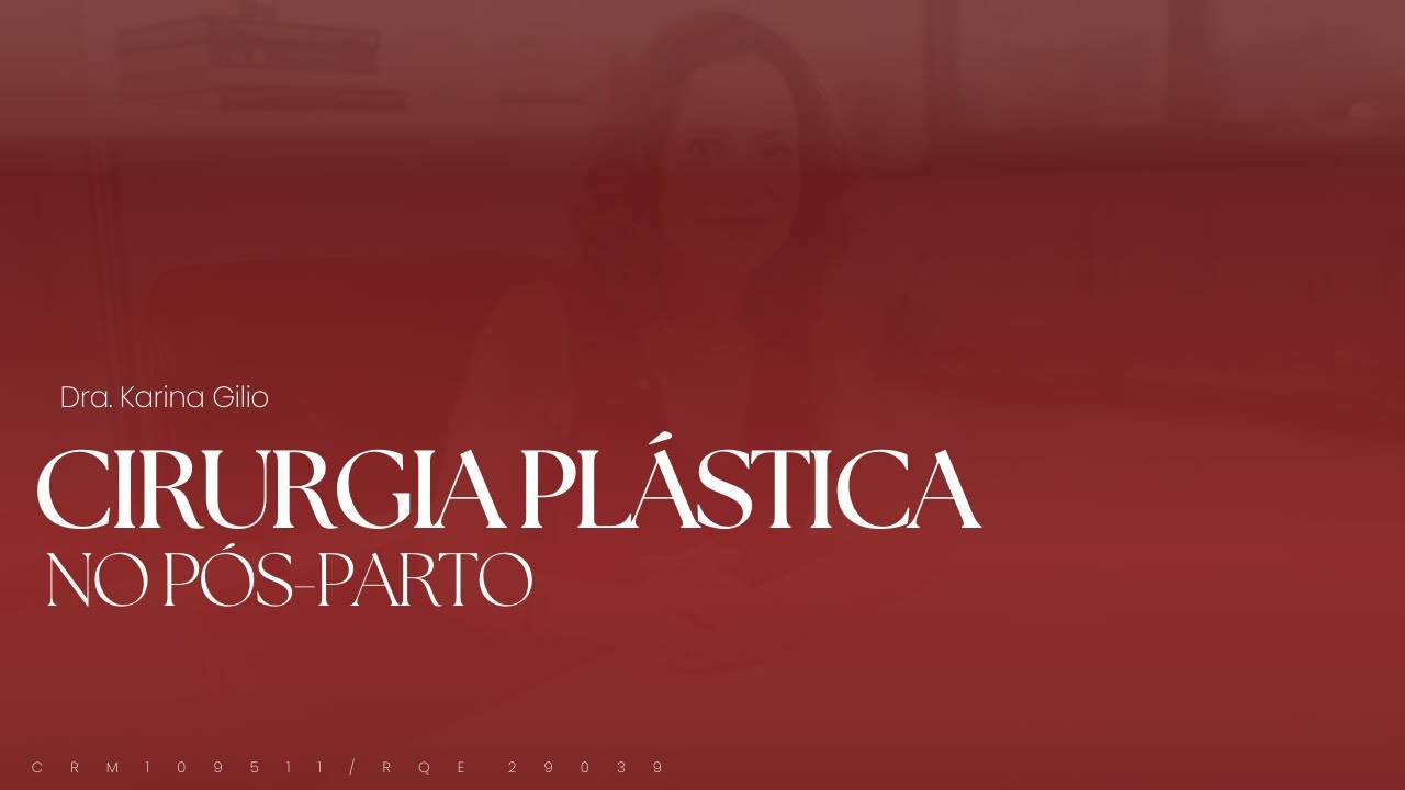 CIRURGIA PLÁSTICA NO PÓS-PARTO: Quando fazer? Riscos e Melhores Procedimentos