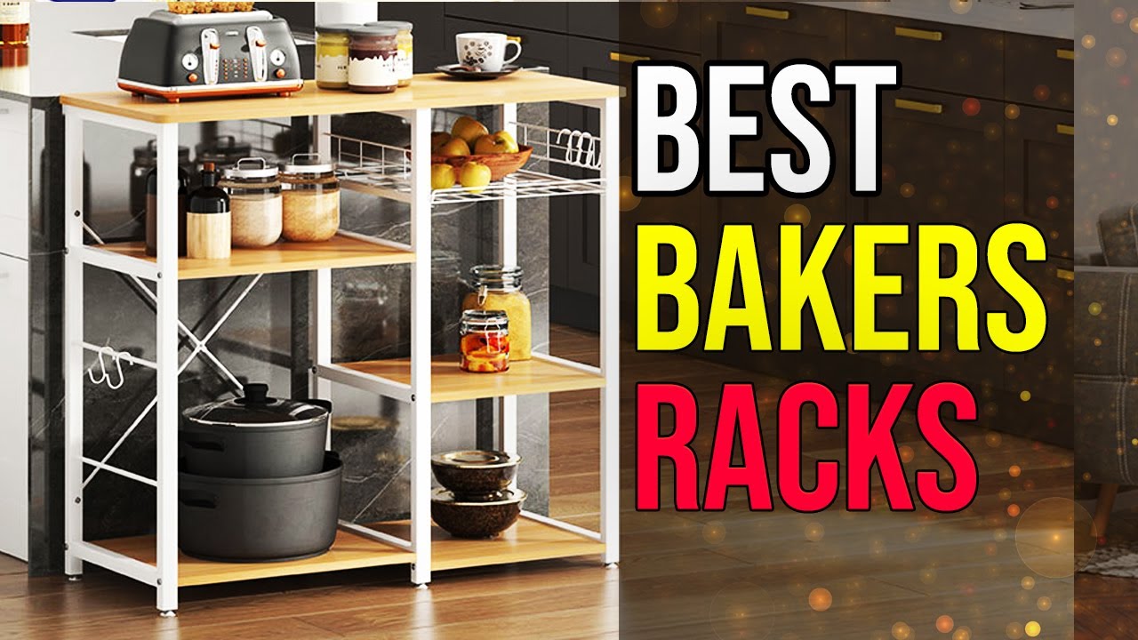 Best Bakers Rack Reviews 2024 - Best Bakers Racks