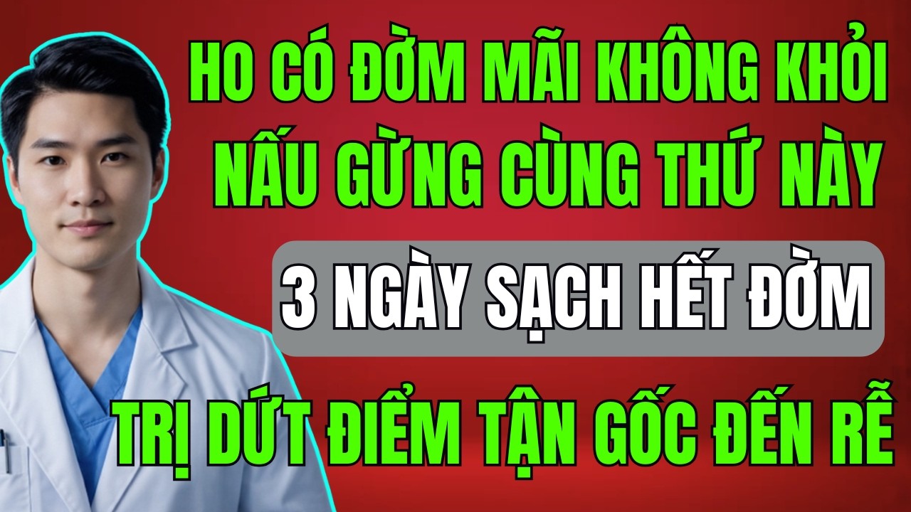 Chữa Ho Đờm Mãi Không Khỏi? Bác Sĩ Chuyên Khoa Nói Rõ: Gốc Ở Tỳ, Dùng Gừng Đúng Cách Đờm Tan