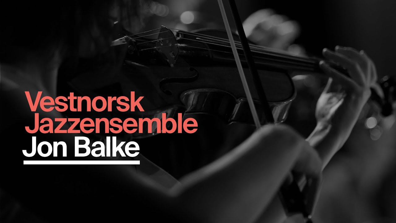 Jon Balke & Vestnorsk Jazzensemble: SHADED PLACE