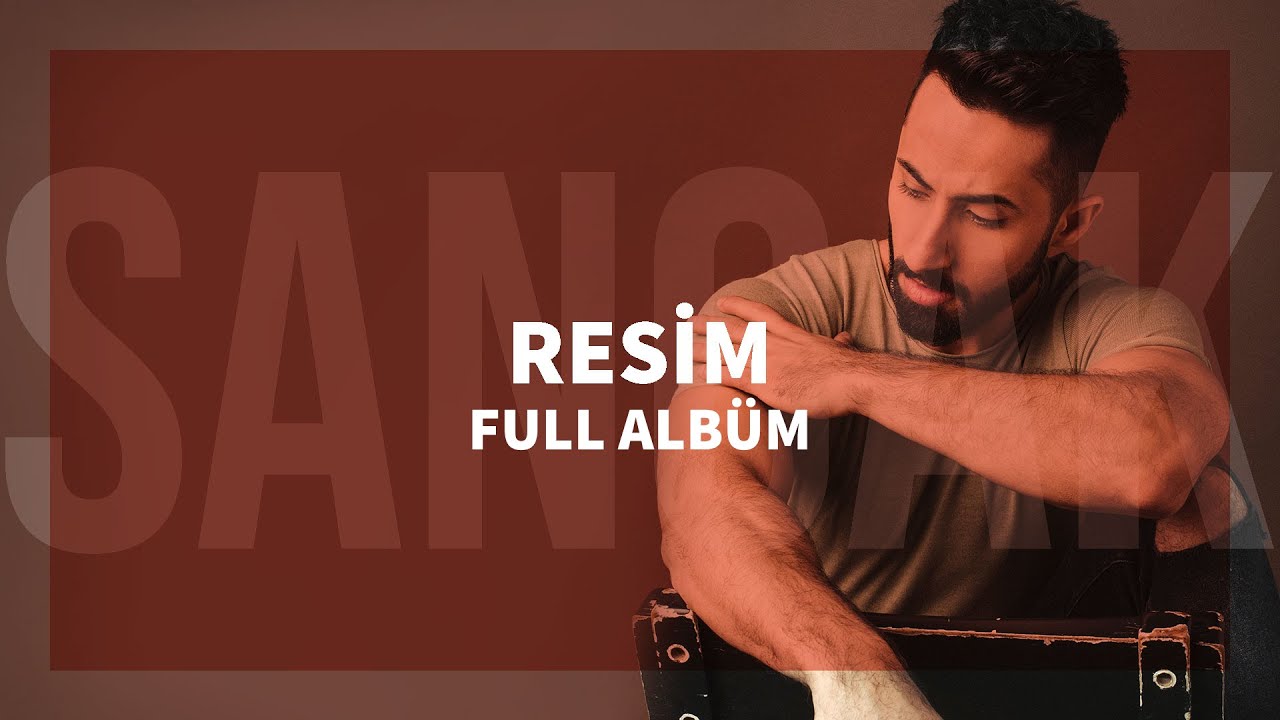 Sancak - Resim Full Albüm