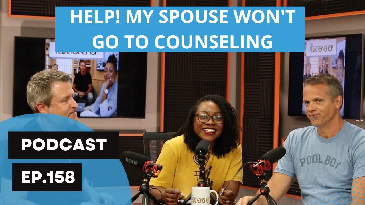 What to Do When Your Spouse Won't Go To Counseling