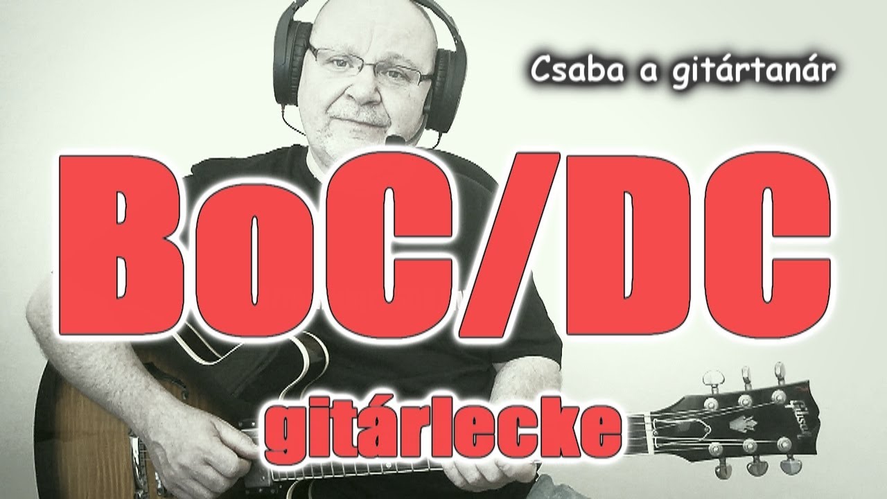 Gitároktatás - BoC/DC