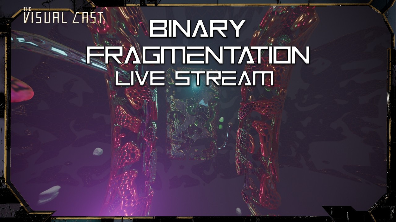 VC | EP82 | LIVESTREAM - BINARY FRAGMENTATION