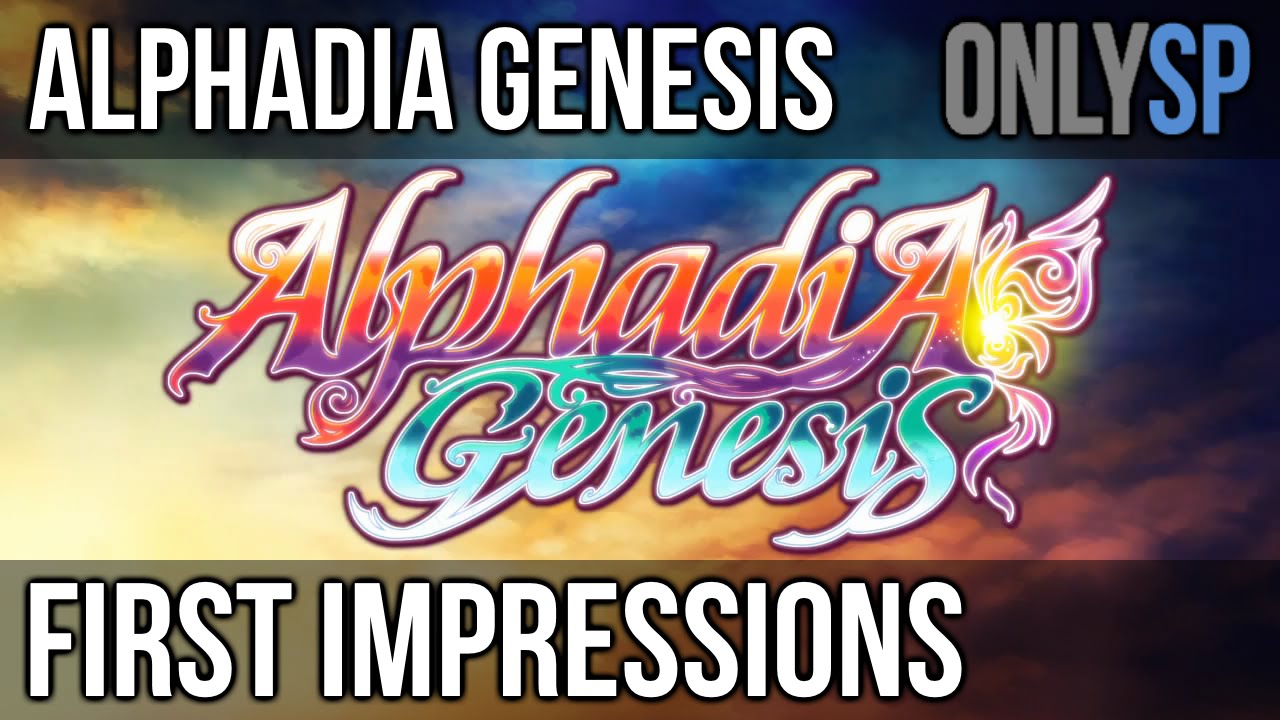 Alphadia Genesis &mdash; первые впечатления