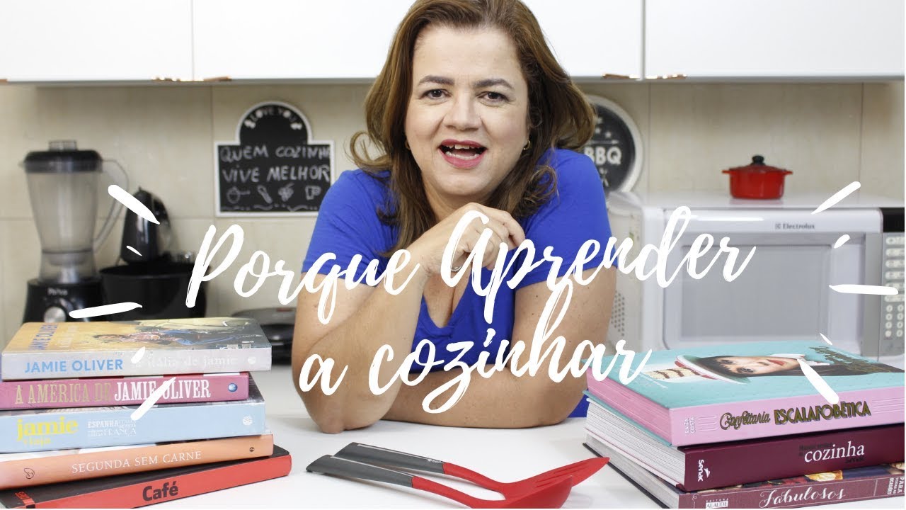 POR QUE APRENDER A COZINHAR?