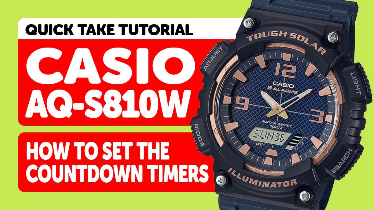 CASIO AQ-S810W (5208) - HOW TO Adjust the COUNTDOWN TIMER ALARMS