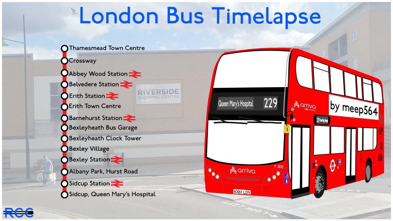 London Bus Timelapse (Route 229): Thamesmead - Queen Mary's Hospital